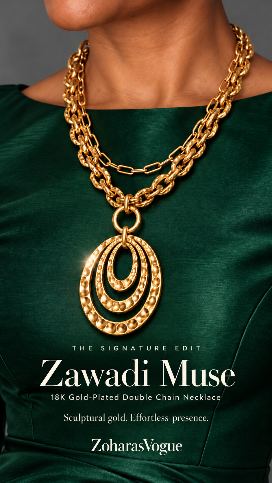 A close-up of a model wearing a large gold double-chain necklace with a sculptural oval pendant, paired with a dark green satin top. Text on the image reads 'The Signature Edit Zawadi Muse 18K Gold-Plated Double Chain Necklace' and 'ZoharasVogue'.